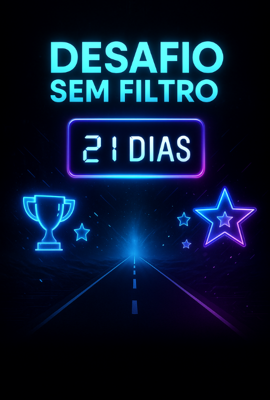 Capa do Desafio Sem Filtro: estrada digital com contador de 21 dias, neon azul e roxo.